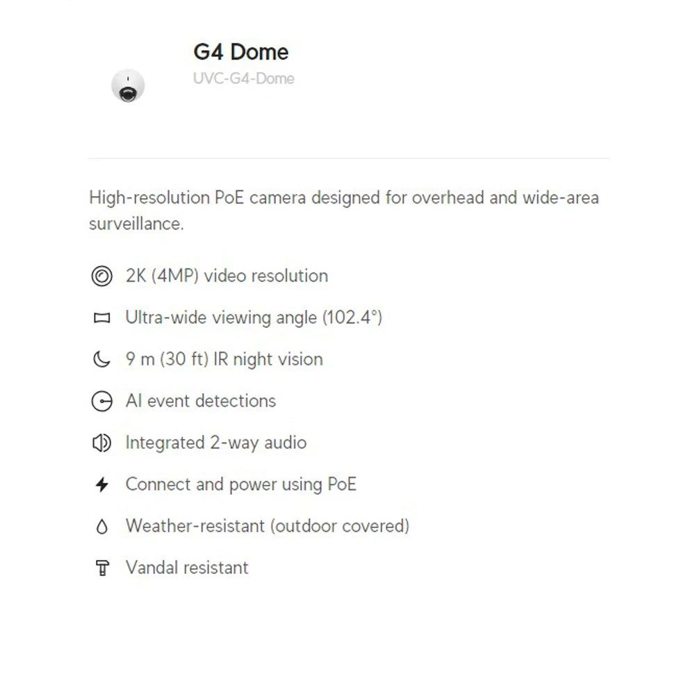 UBIQUITI UVC-G4-Dome Camera G4 Dome High-Resolution PoE Camera Designed For Overhead And Wide-Area Surveillance 2K (4MP) Video